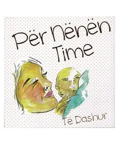 PER NENEN TIME TE DASHUR