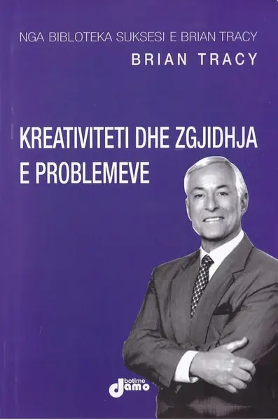 KREATIVITETI DHE ZGJIDHJA E PROBLEMEVE