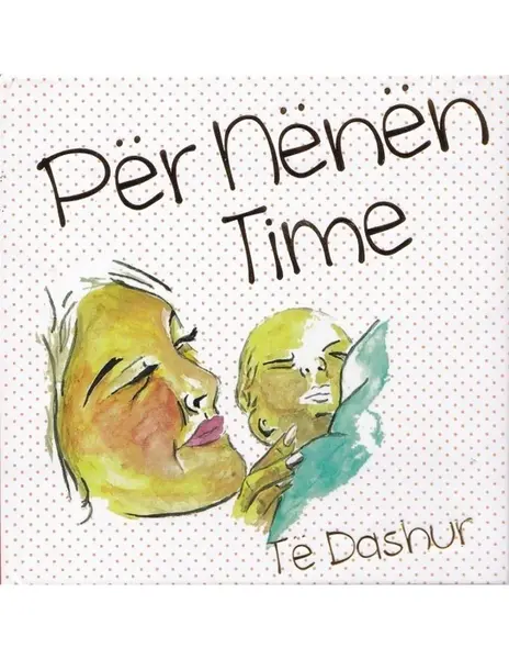 PER NENEN TIME TE DASHUR